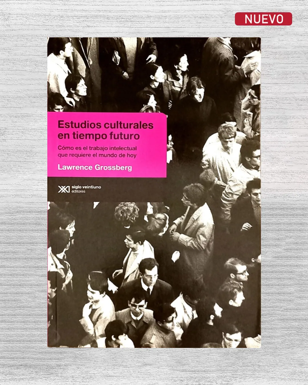 ESTUDIOS CULTURALES EN TIEMPO FUTURO