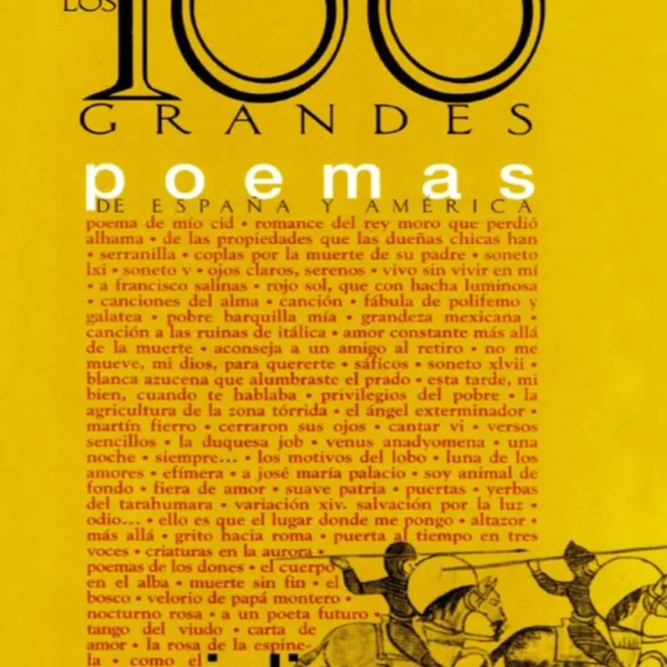 100 GRANDES POEMAS DE ESPAÑA Y AMÉRICA