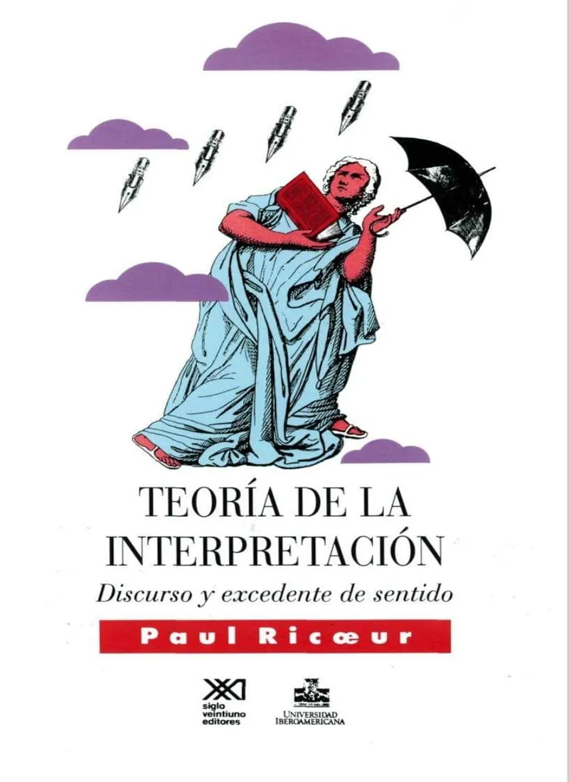 TEORÍA DE LA INTERPRETACIÓN. DISCURSO Y EXCEDENTE DE SENTIDO
