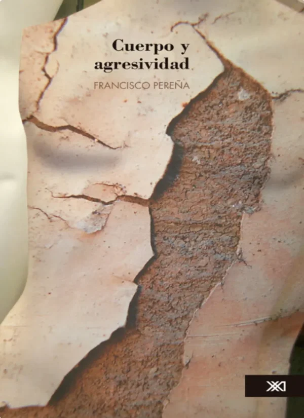 CUERPO Y AGRESIVIDAD