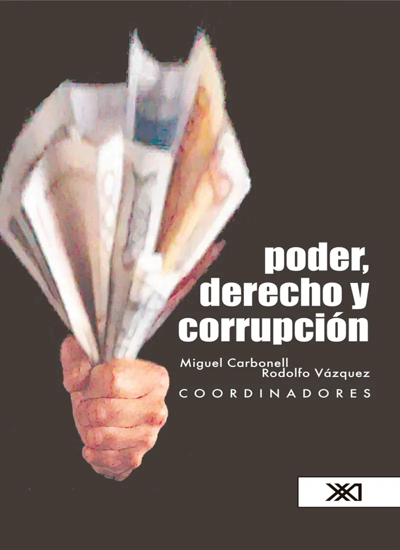 PODER, DERECHO Y CORRUPCIÓN