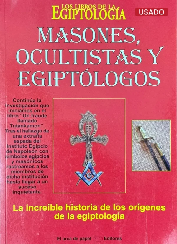MASONES, OCULTISTAS Y EGIPTÓLOGOS