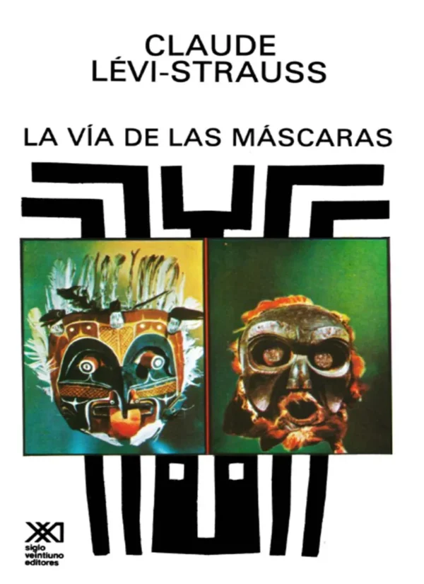 LA VÍA DE LAS MÁSCARAS