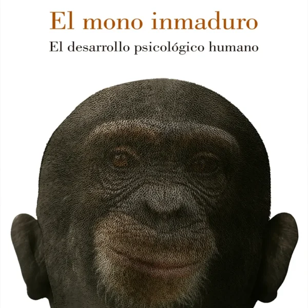 EL MONO INMADURO