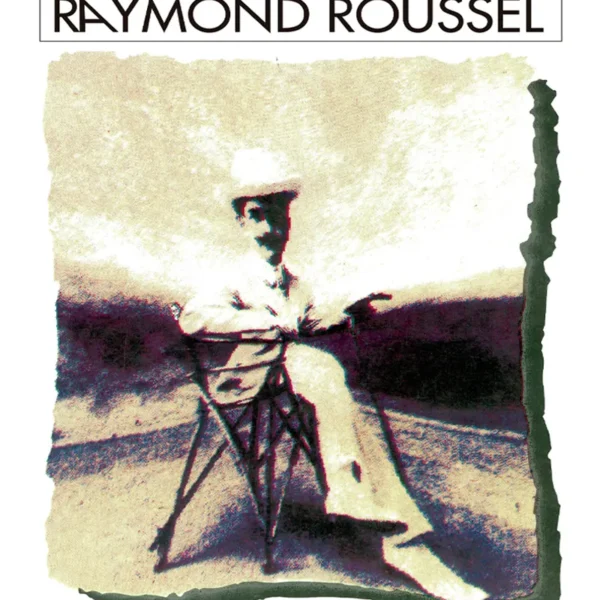 RAYMOND ROUSSEL