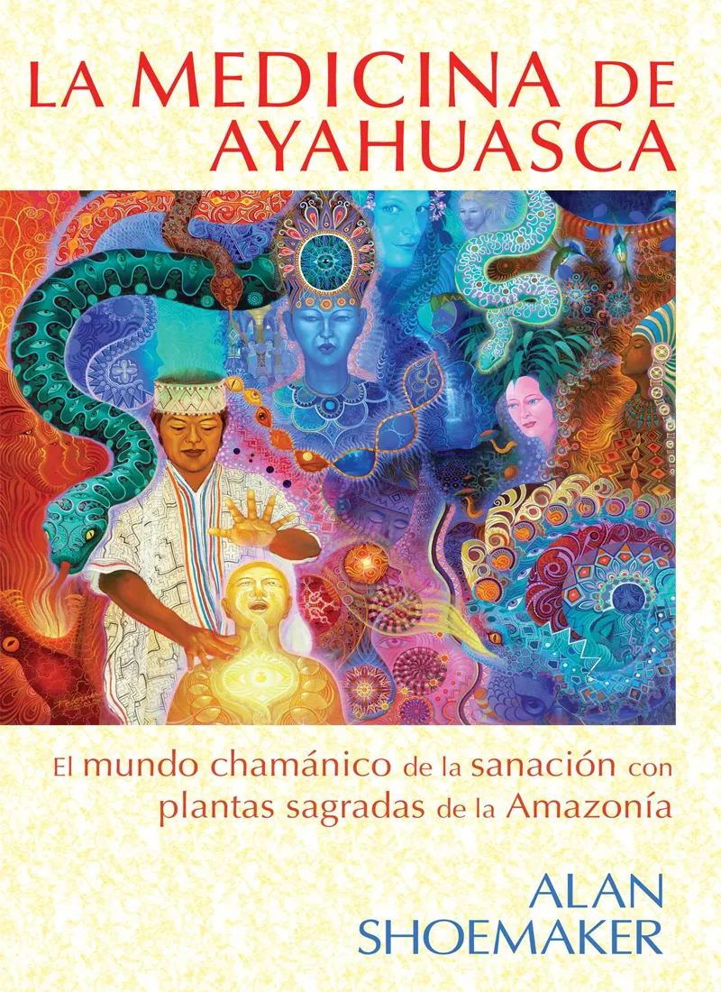 LA MEDICINA DE AYAHUASCA