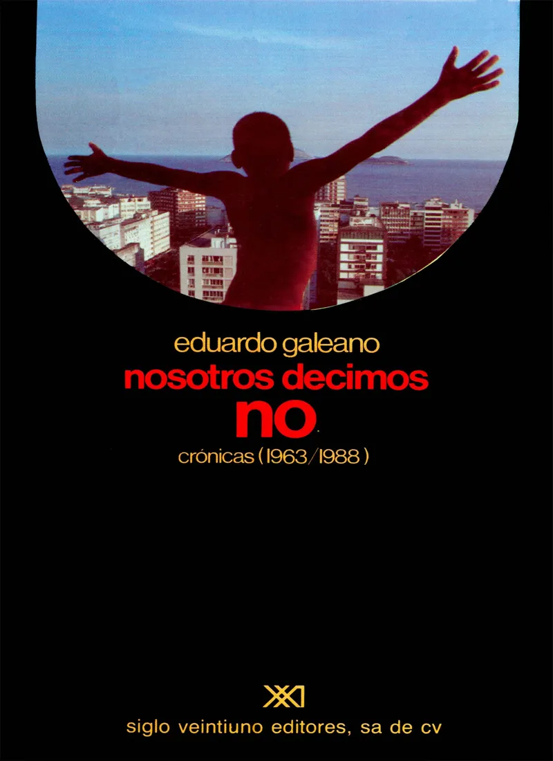 NOSOTROS DECIMOS NO. CRÓNICAS (1963-1988)