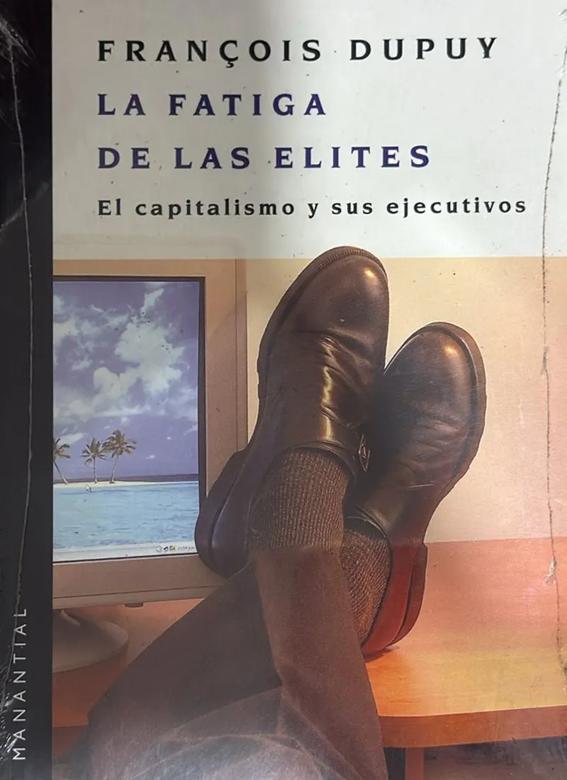 LA FATIGA DE LAS ELITES