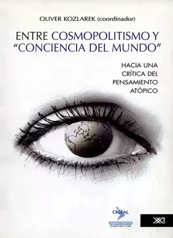 ENTRE COSMOPOLITISMO Y ‘CONCIENCIA DEL MUNDO