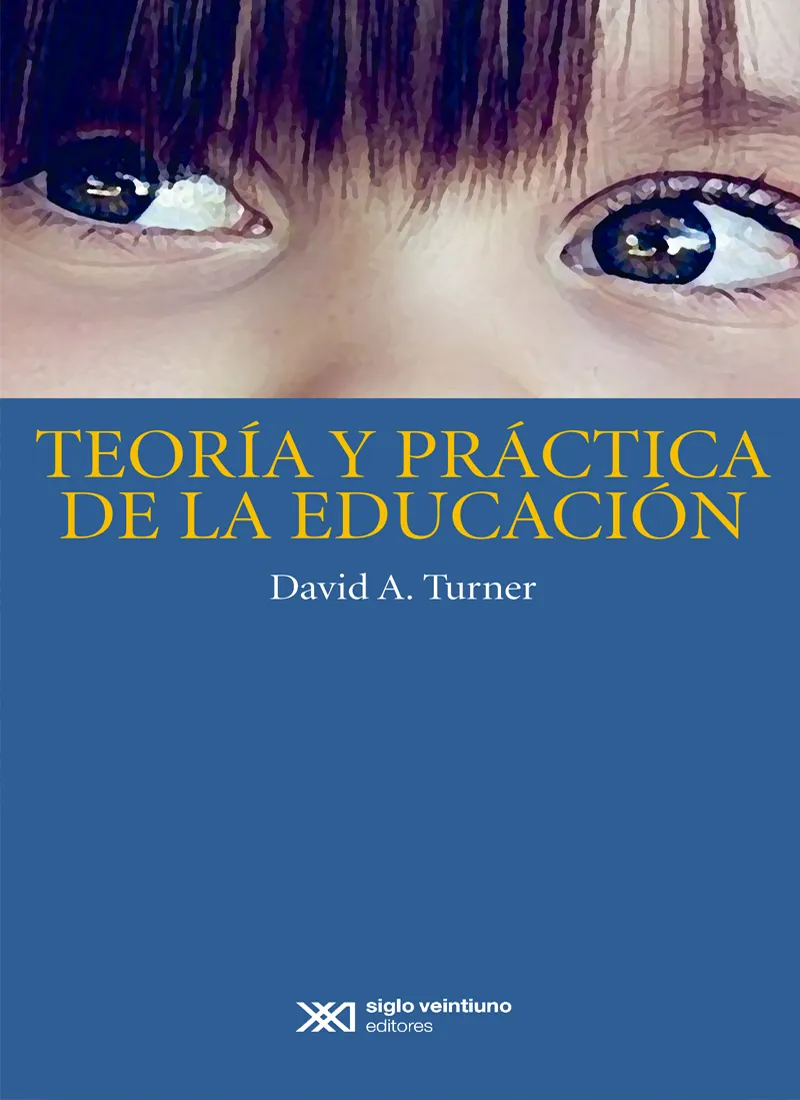 TEORÍA Y PRÁCTICA DE LA EDUCACIÓN