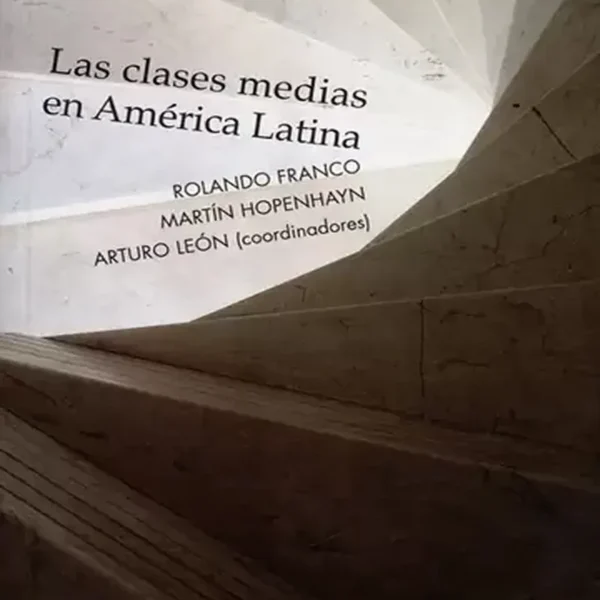 LAS CLASES MEDIAS EN AMÉRICA LATINA