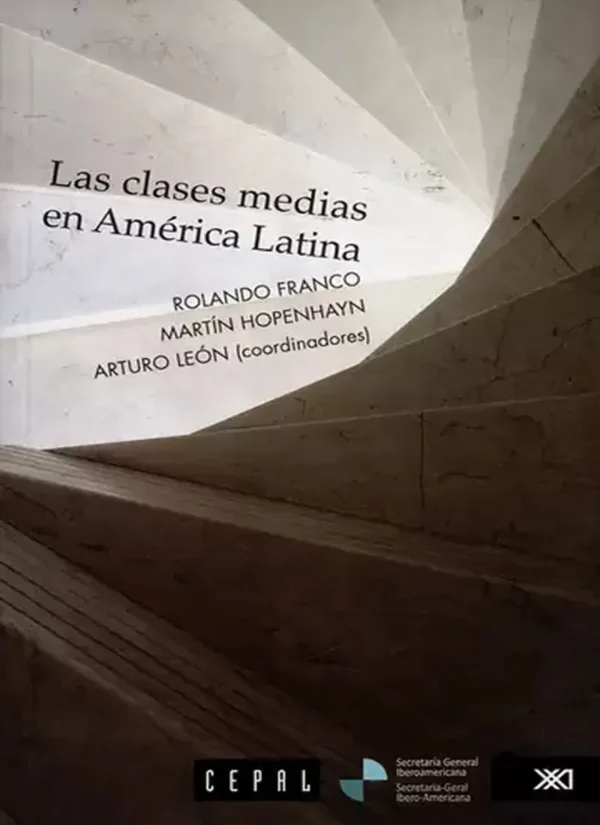 LAS CLASES MEDIAS EN AMÉRICA LATINA