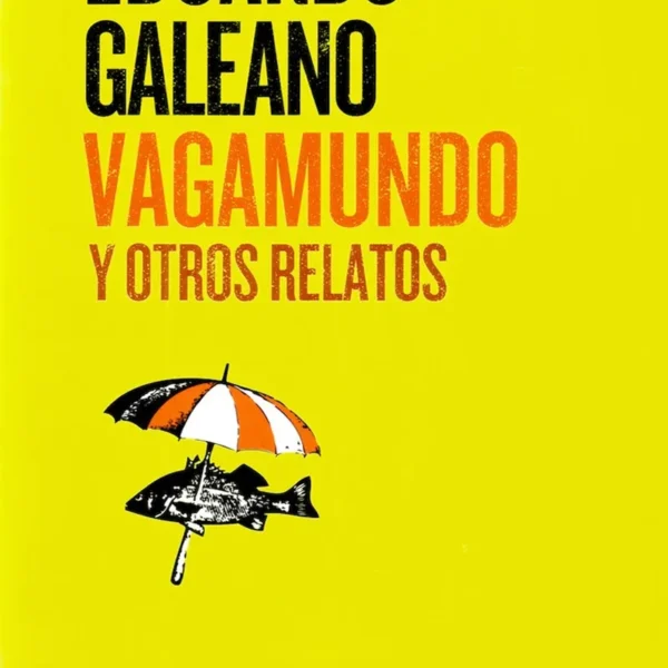 VAGAMUNDO Y OTROS RELATOS