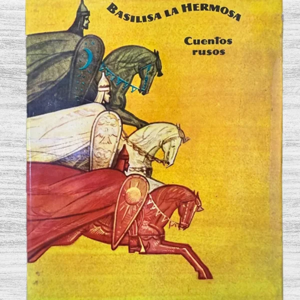 BASILISA LA HERMOSA: CUENTOS RUSOS