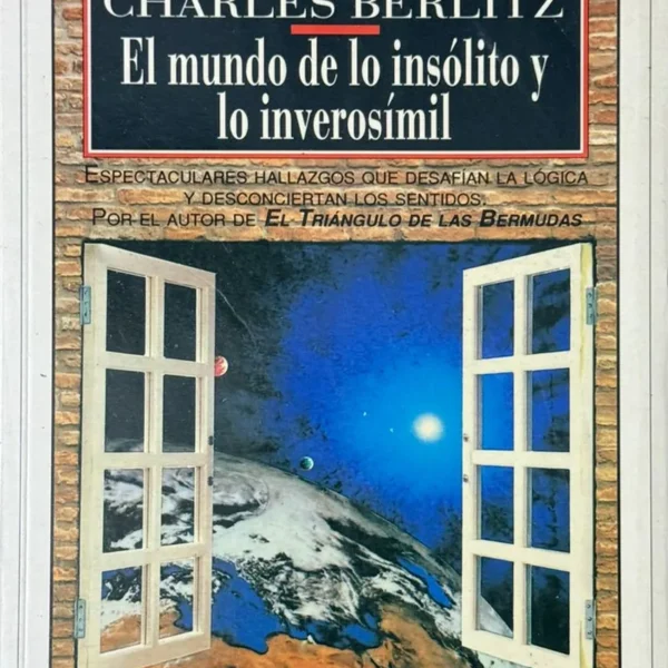 EL MUNDO DE LO INSÓLITO Y LO INVEROSÍMIL