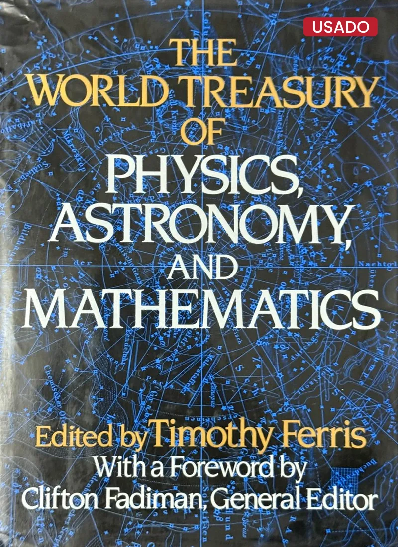 “THE WORLD TREASURY OF PHYSICS, ASTRONOMY AND MATHEMATICS»