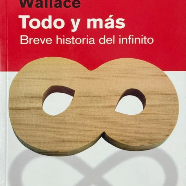 TODO Y MÁS. BREVE HISTORIA DEL INFINITO