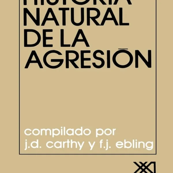 HISTORIA NATURAL DE LA AGRESIÓN