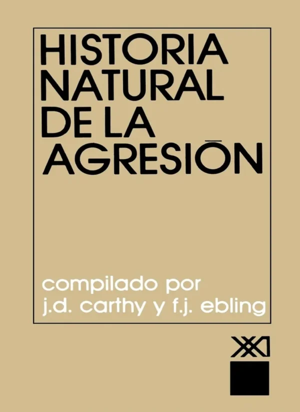 HISTORIA NATURAL DE LA AGRESIÓN