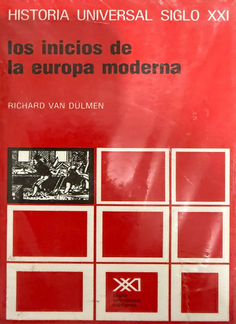 LOS INICIOS DE LA EUROPA MODERNA. HISTORIA UNIVERSAL. VOL. 24