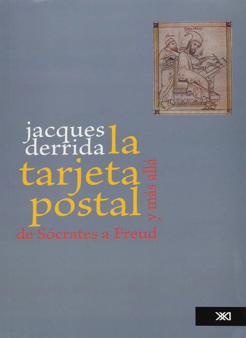 LA TARJETA POSTAL. DE SÓCRATES A FREUD Y MÁS ALLÁ