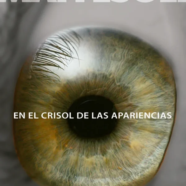 EN EL CRISOL DE LAS APARIENCIAS