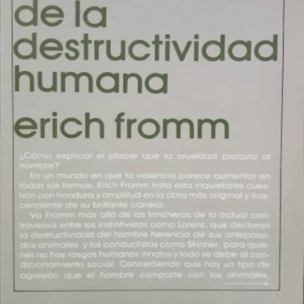 ANATOMÍA DE LA DESTRUCTIVIDAD HUMANA