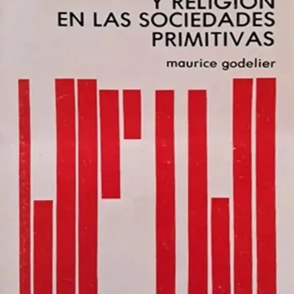 ECONOMÍA, FETICHISMO Y RELIGIÓN EN LAS SOCIEDADES PRIMITIVAS