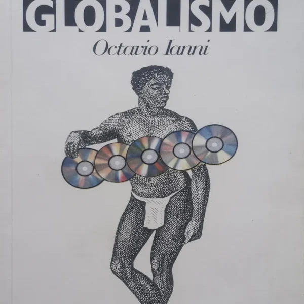 LA ERA DEL GLOBALISMO