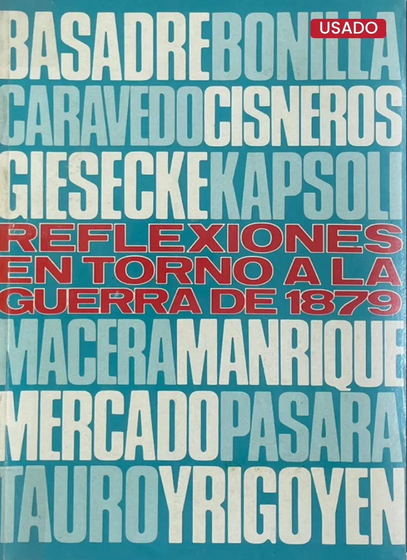 REFLEXIONES EN TORNO A LA GUERRA DE 1879