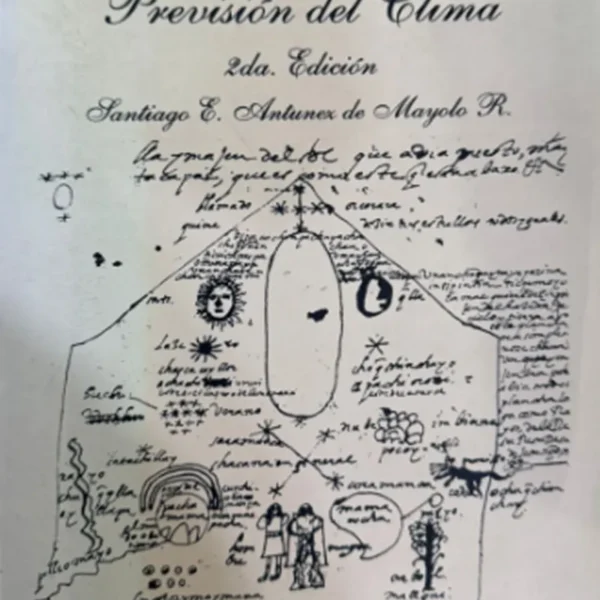 SISTEMA PRECOLOMBINO DE LA PREVISIÓN DEL CLIMA