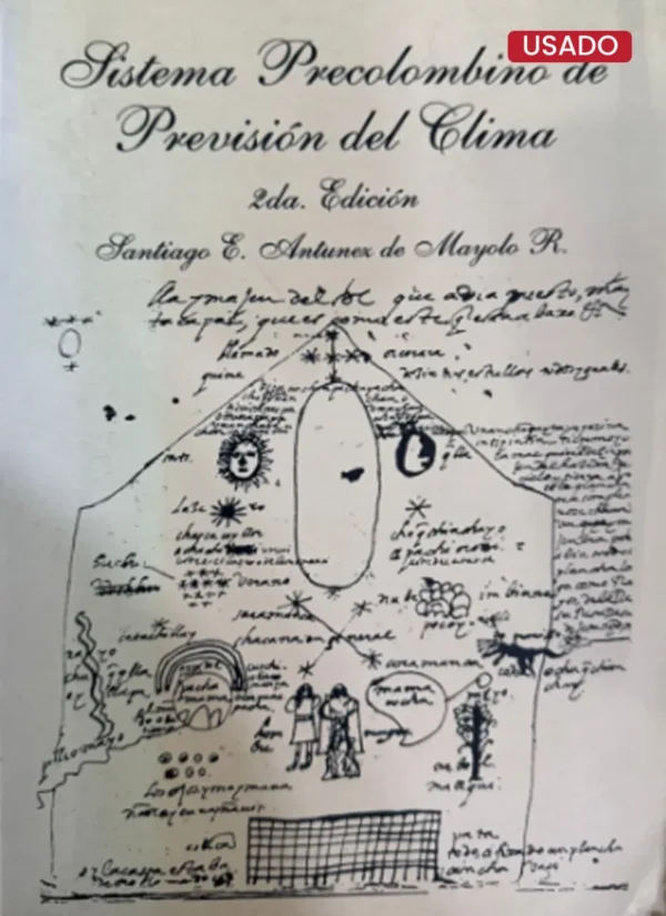 SISTEMA PRECOLOMBINO DE LA PREVISIÓN DEL CLIMA
