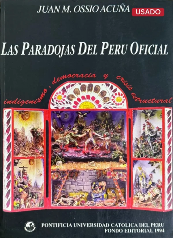 LAS PARADOJAS DEL PERÚ OFICIAL