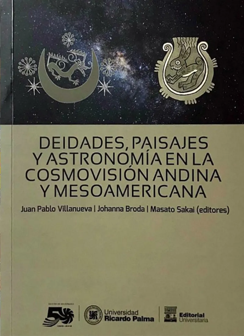 DEIDADES, PAISAJES Y ASTRONOMÍA EN LA COSMOVISIÓN ANDINA Y MESOAMERICANA