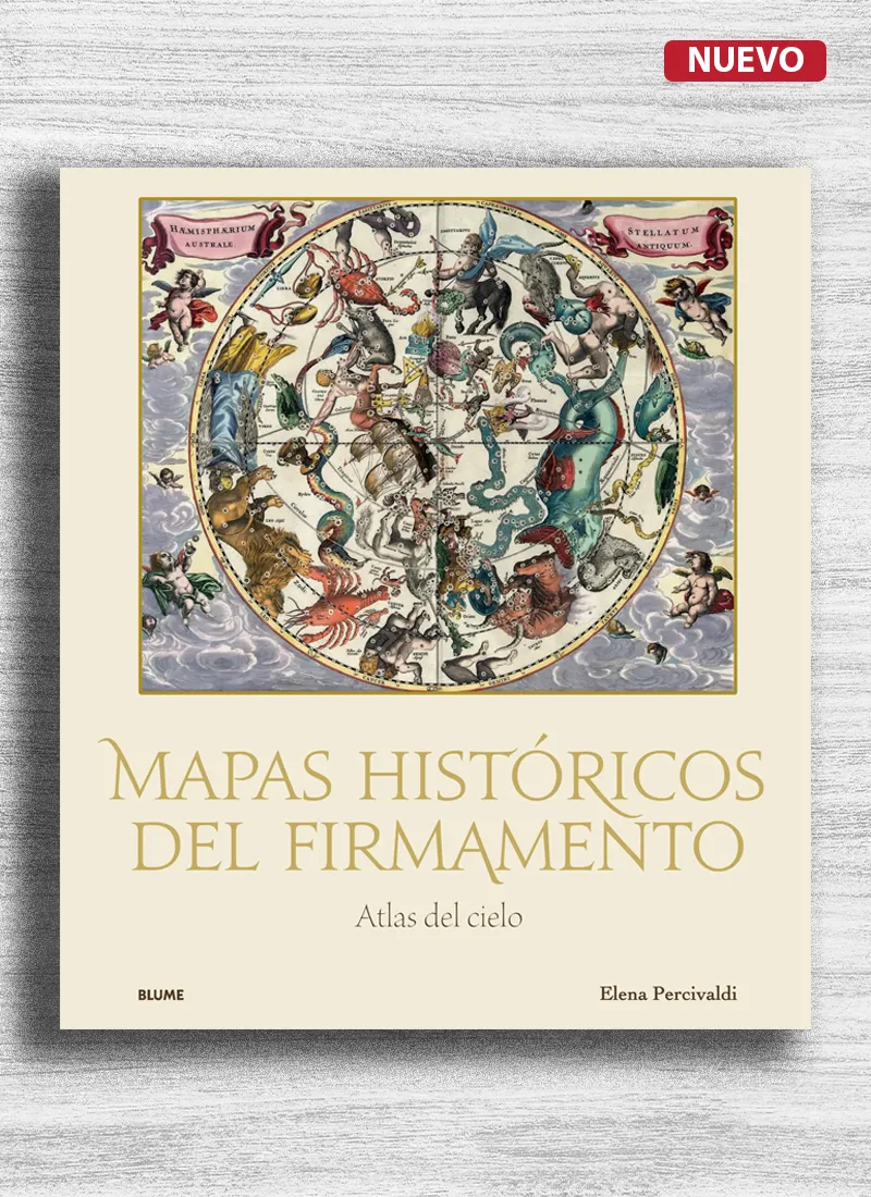 MAPAS HISTÓRICOS DEL FIRMAMENTO. ATLAS DEL CIELO