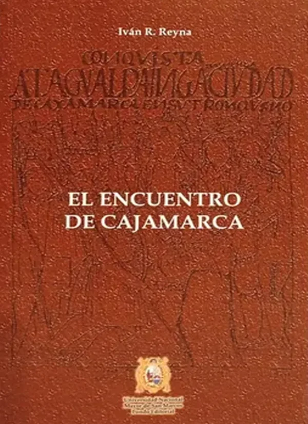 EL ENCUENTRO DE CAJAMARCA