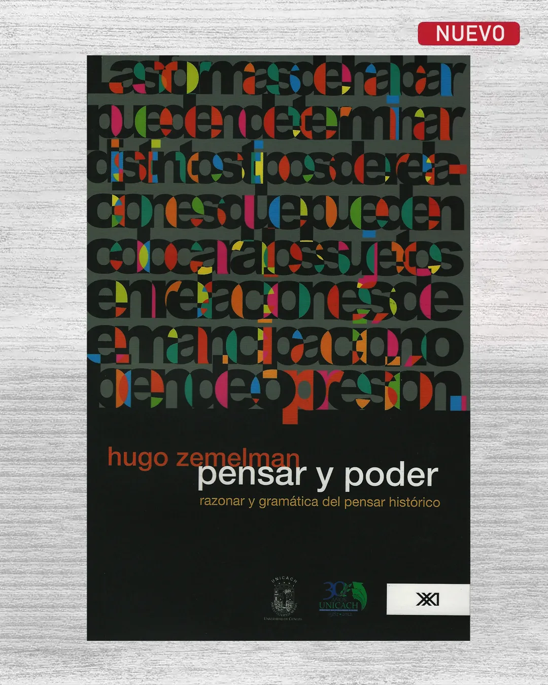 PENSAR Y PODER. RAZONAR Y GRAMÁTICA DEL PENSAR HISTÓRICO