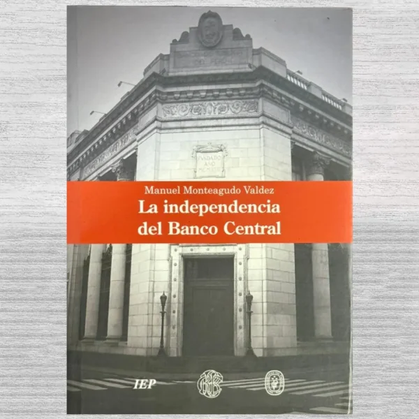 LA INDEPENDENCIA DEL BANCO CENTRAL