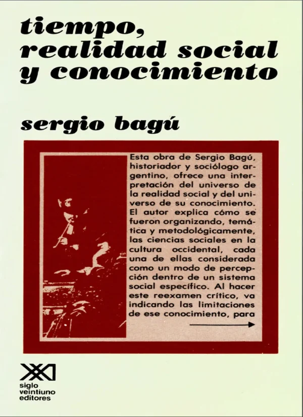 TIEMPO, REALIDAD SOCIAL Y CONOCIMIENTO