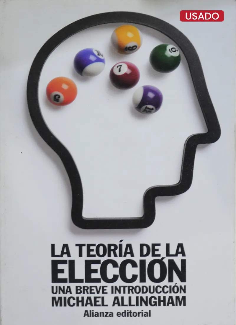 LA TEORÍA DE LA ELECCIÓN. UNA BREVE INTRODUCCIÓN