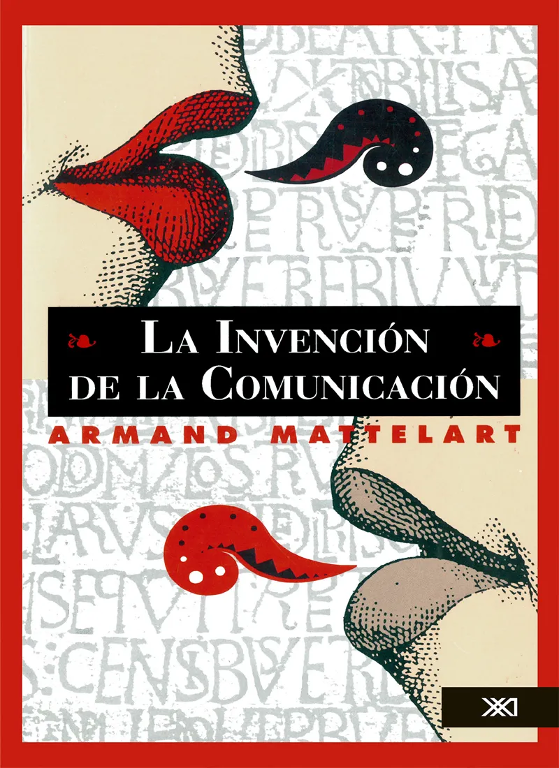 LA INVENCIÓN DE LA COMUNICACIÓN
