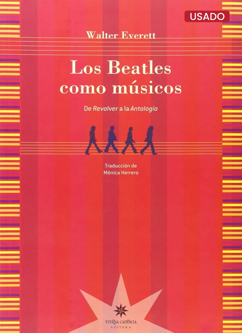LOS BEATLES COMO MÚSICOS. DE REVOLVER A LA ANTOLOGÍA