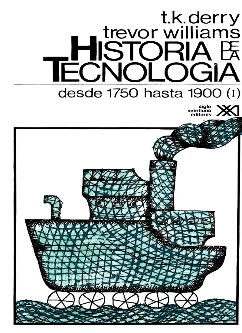 HISTORIA DE LA TECNOLOGÍA DESDE 1750 HASTA 1900 (I)