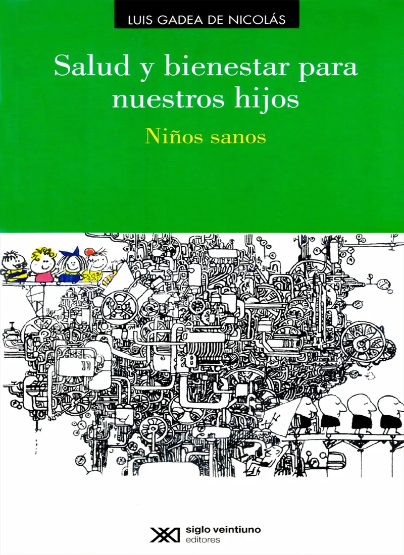 SALUD Y BIENESTAR PARA NUESTROS HIJOS. NIÑOS SANOS