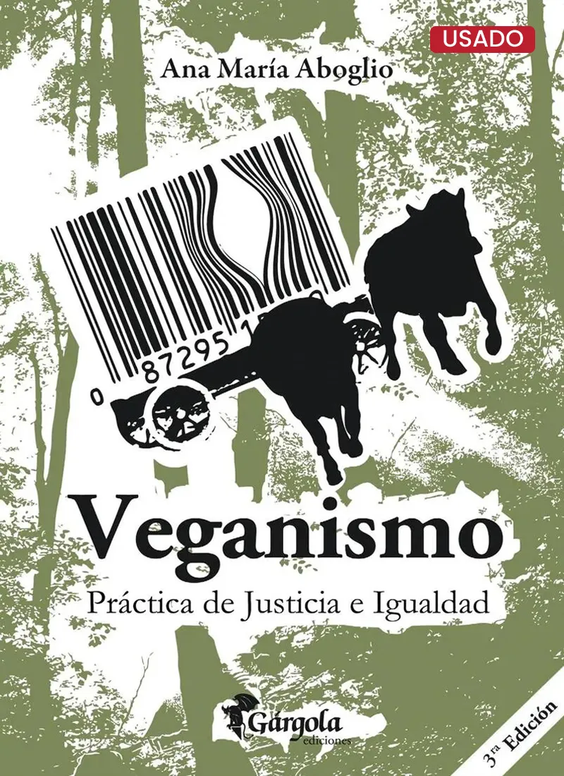 VEGANISMO. PRÁCTICA DE JUSTICIA E IGUALDAD