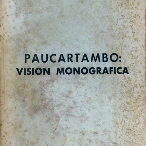 PAUCARTAMBO: VISIÓN MONOGRÁFICO