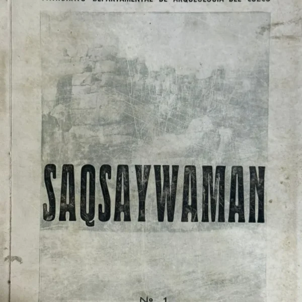 REVISTA SAQSAYWAMAN Nº 1