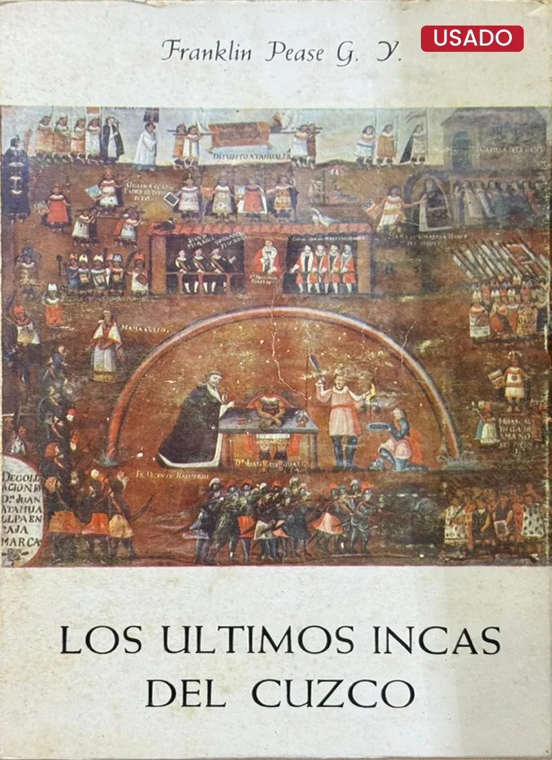LOS ÚLTIMOS INCAS DEL CUZCO