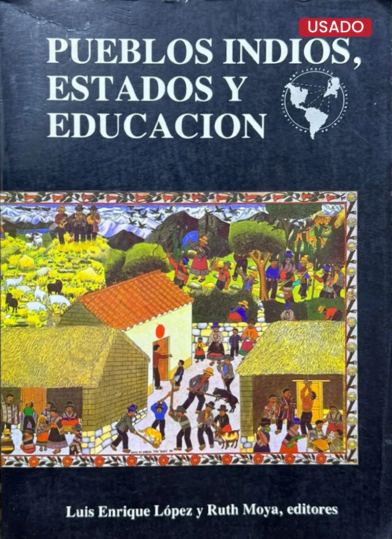 PUEBLOS INDIOS, ESTADOS Y EDUCACIÓN