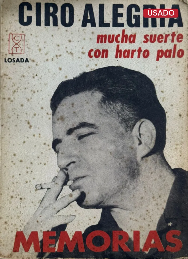 MUCHA SUERTE CON HARTO PALO. MEMORIAS